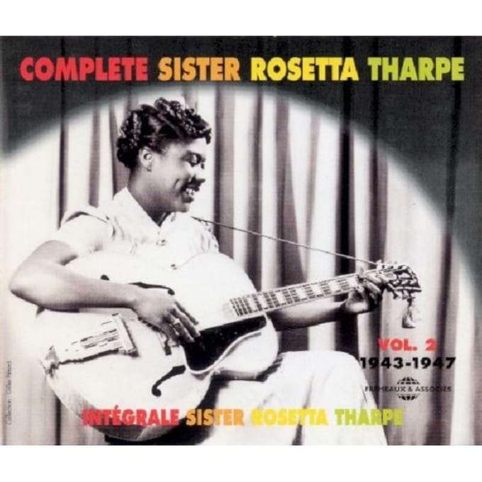 Sister Rosetta Tharpe - Complete Sister Rosetta Tharpe Vol. 2: 1943-1947 (2 CD)