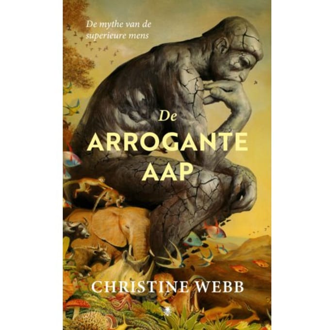De Arrogante Aap - Christine E. Webb