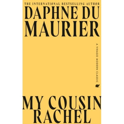 My Cousin Rachel - Virago Modern Classics - Daphne du Maurier