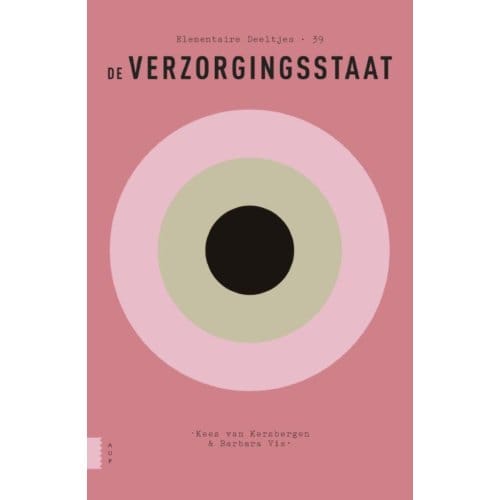 De Verzorgingsstaat - Elementaire Deeltjes - Kees van Kersbergen