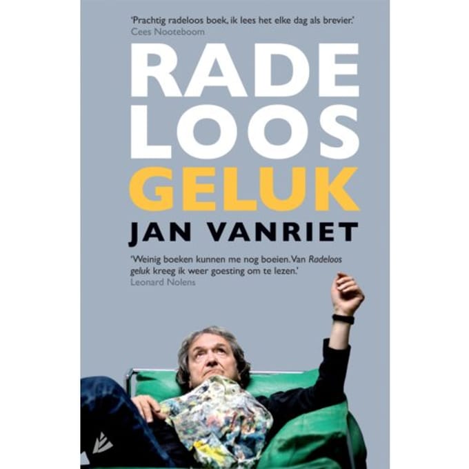 Radeloos Geluk - Jan Vanriet