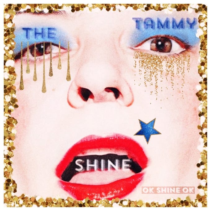 Tammy Shine - Ok Shine Ok