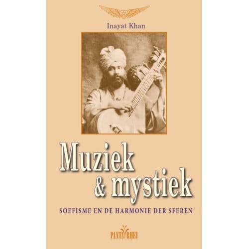 Muziek En Mystiek - Inayat Khan