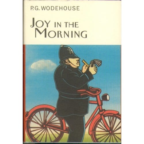 Joy In The Morning - Everyman's Library P G Wodehouse - P.G. Wodehouse