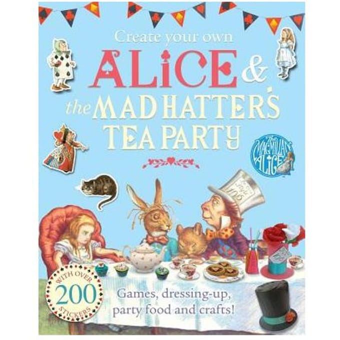 Create Your Own Alice And The Mad Hatter's Tea Party - Lewis Carroll