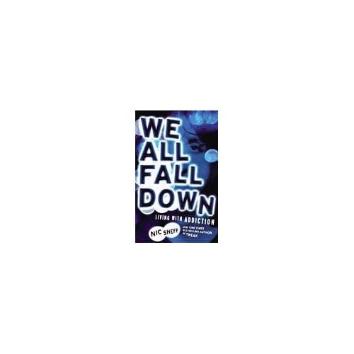 We All Fall Down - Nic Sheff
