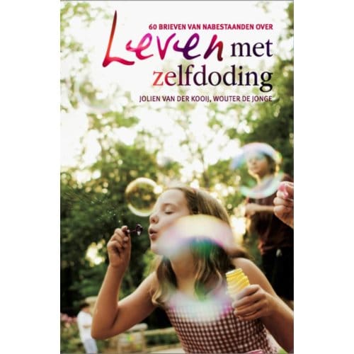 Leven Met Zelfdoding - Leven Met... - Jolien van der Kooij