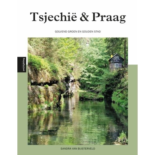 Tsjechië En Praag - Sandra van Bijsterveld