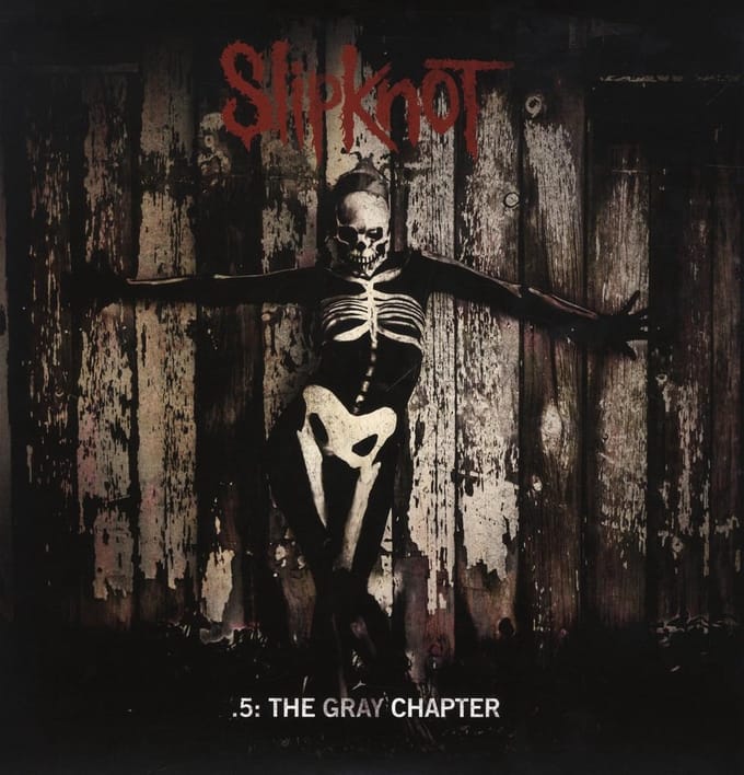 .5: The Gray Chapter - Slipknot