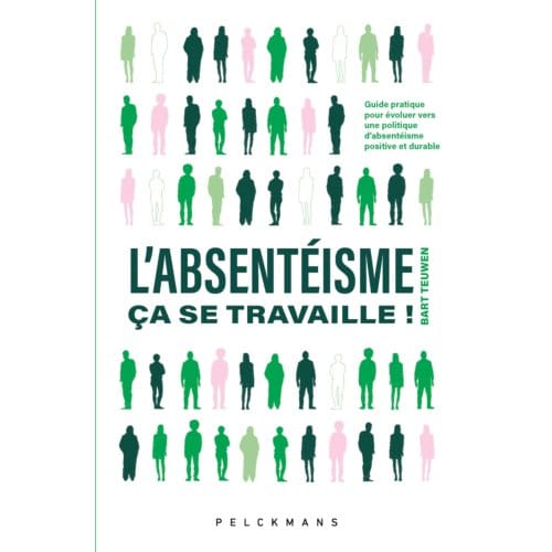 L'Absentéisme, - Bart Teuwen