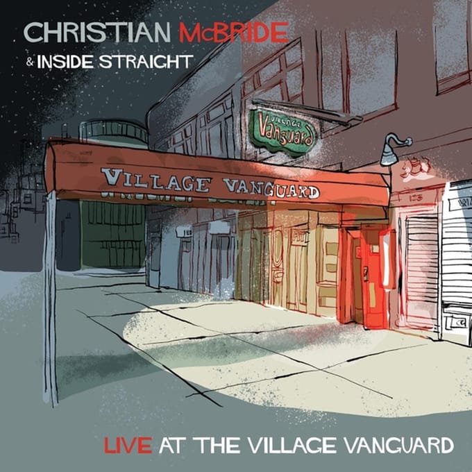 Live At The Village Vanguard - Christian Mcbride & Inside Strai