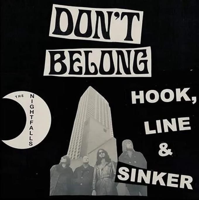 The Nightfalls - Don't Belong/Hook, Line & Sinker (7" Single)