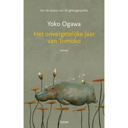 Het Onvergetelijke Jaar Van Tomoko - Yoko Ogawa