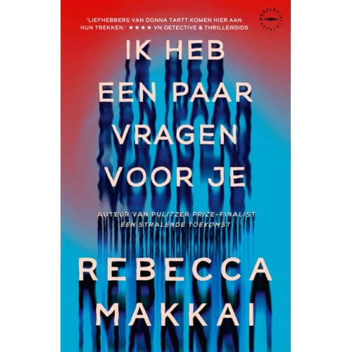 Ik Heb Een Paar Vragen Voor Je - Rebecca Makkai