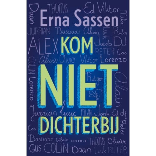 Kom Niet Dichterbij - Erna Sassen