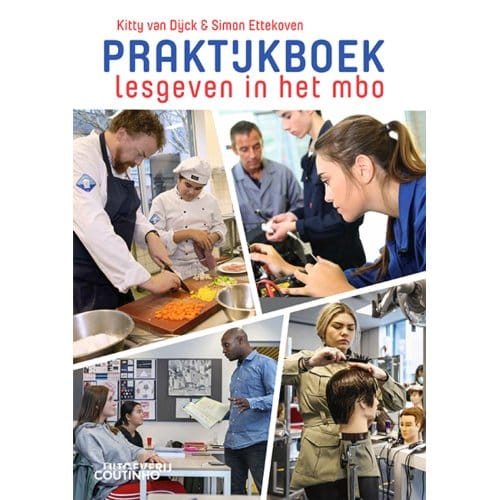 Praktijkboek Lesgeven In Het Mbo - Kitty van Dijck