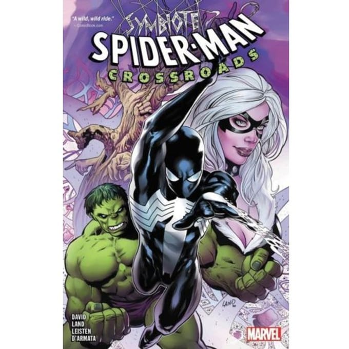 Symbiote Spider-Man: Crossroads - Symbiote Spider-Man: Crossroads - Peter David
