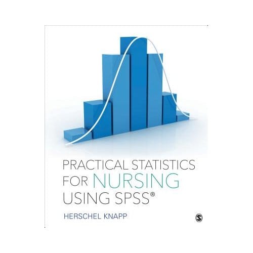 Practical Statistics For Nursing Using Spss - Knapp