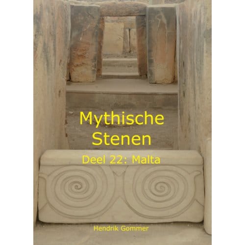 Malta - Mythische Stenen - Hendrik Gommer