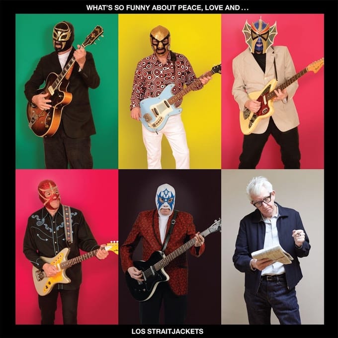 What's So Funny About Peace, Love And... Los Straitjackets