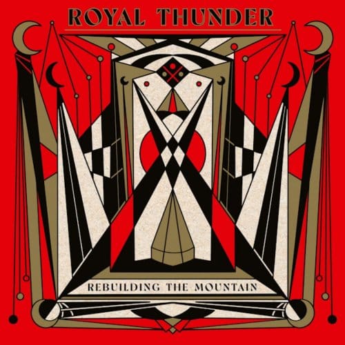 Royal Thunder - Rebuilding The Mountain (LP)