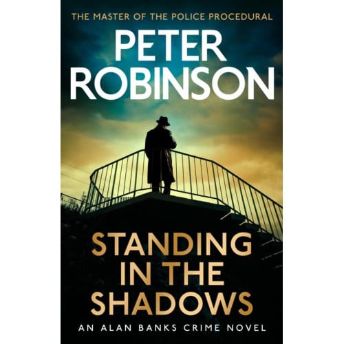 Standing In The Shadows - Peter Robinson