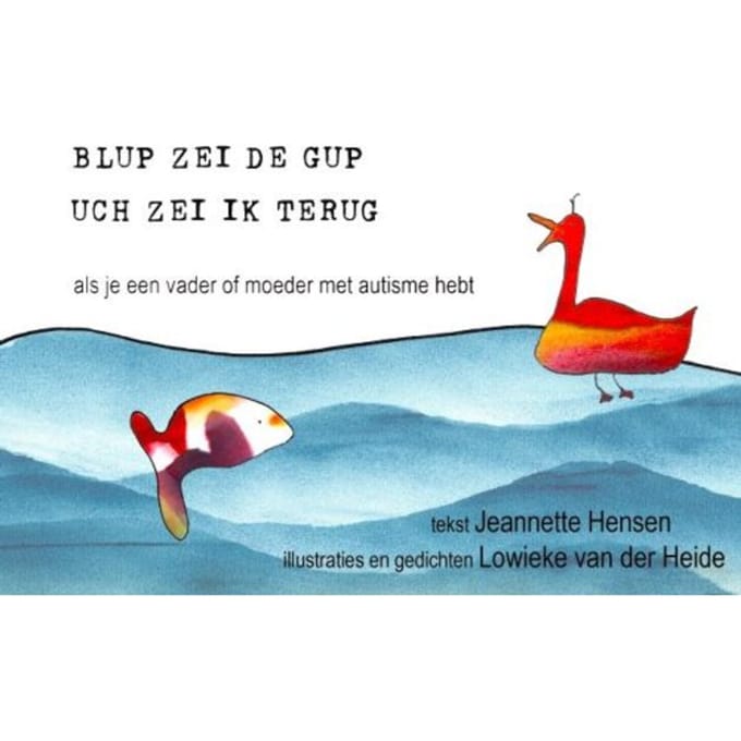 Blup Zei De Gup, Uch Zei Ik Terug - Jeannette Hensen