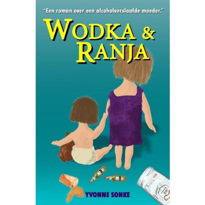 Wodka & Ranja - Ranja-Trilogie - Yvonne Sonke