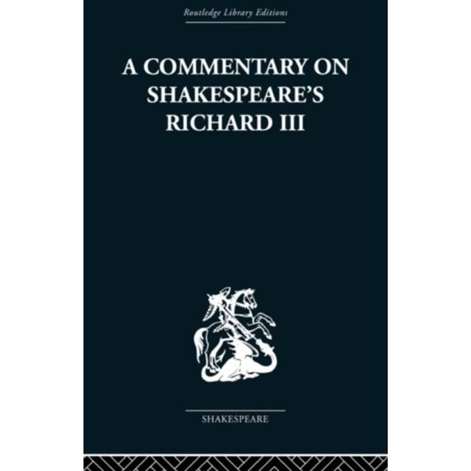 Commentary On Shakespeare's Richard Iii - Wolfgang Clemen