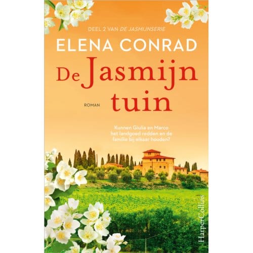 De Jasmijntuin - De Jasmijnserie - Elena Conrad