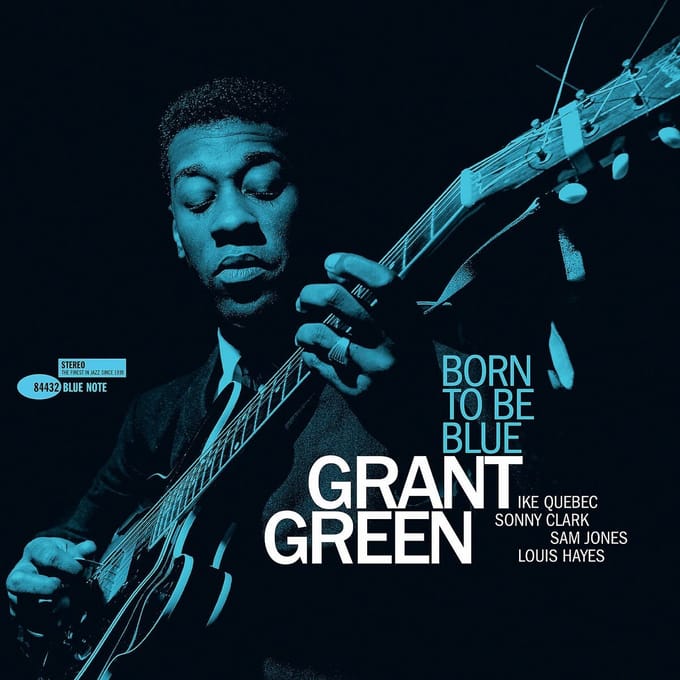 Grant Green - Born To Be Blue (LP) (Tone Poet Series)