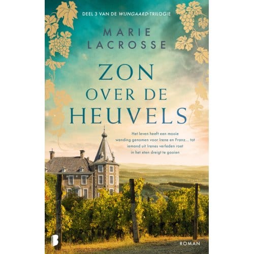 Zon Over De Heuvels - Wijngaard - Marie Lacrosse