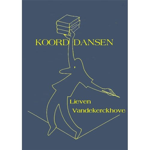Koorddansen - Lieven Vandekerckhove