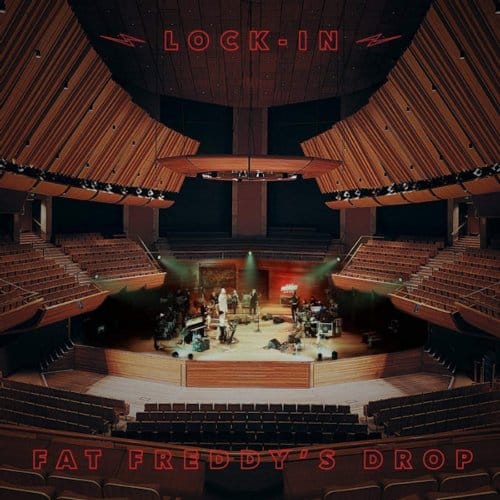 Lock-In - Fat Freddys Drop