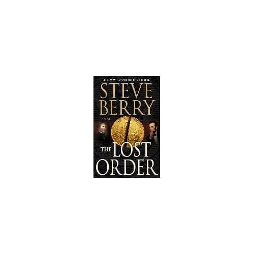 The Lost Order - STEVE BERRY