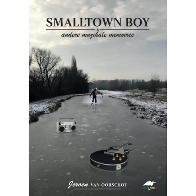 Smalltown Boy - Jeroen Van Oorschot