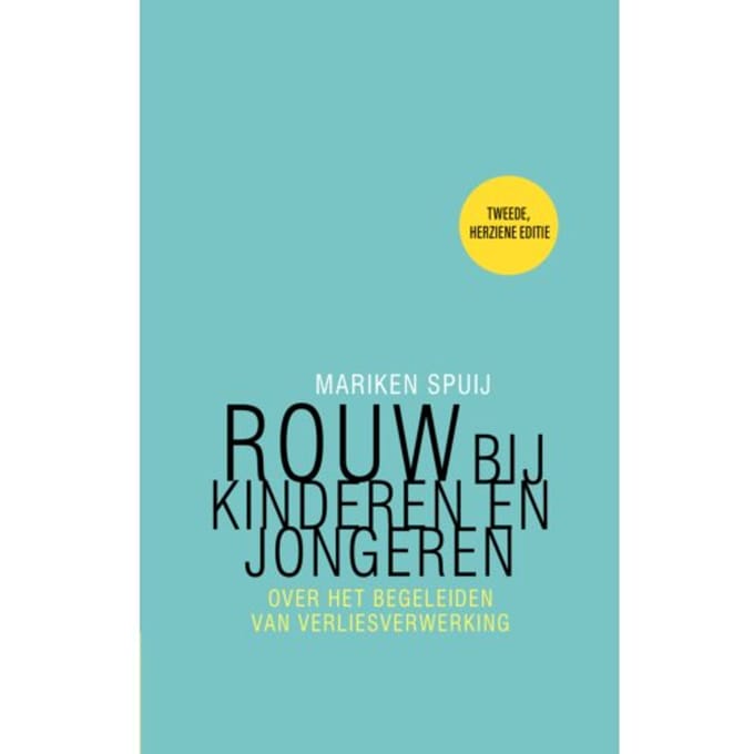 Rouw Bij Kinderen En Jongeren - Mariken Spuij