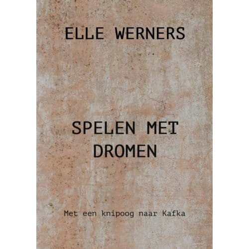 Spelen Met Dromen - ELLE WERNERS