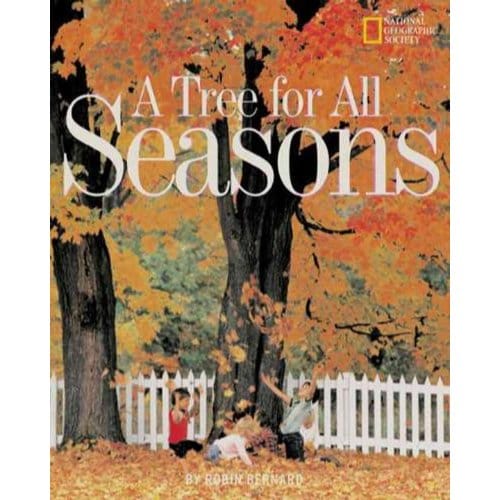 A Tree For All Seasons - Robin Bernard