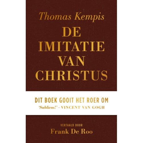 De Imitatie Van Christus - Thomas Kempis