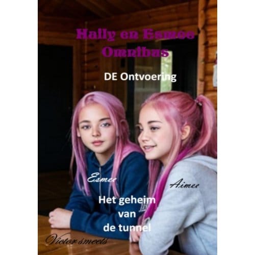 Haily En Esmee Omnibus 1 - Victor Smeets
