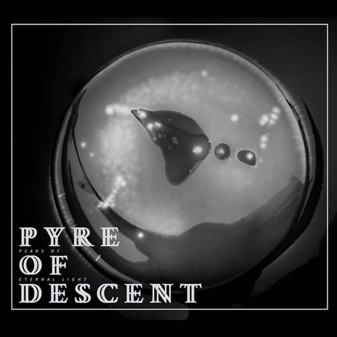 Pyre Of Descent - Peaks Of Eternal Light