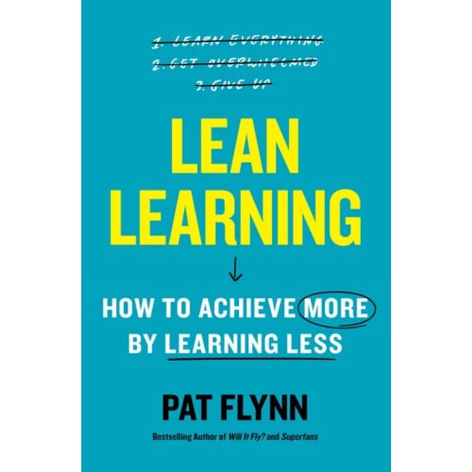 Lean Learning - Pat Flynn