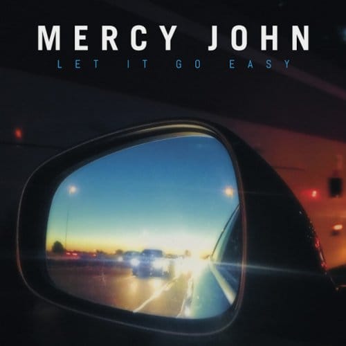 Let It Go Easy -Coloured- - Mercy John