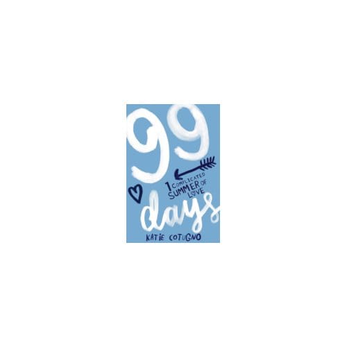 99 Days - Katie Cotugno