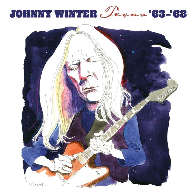 Texas '63-'68 - Johnny Winter
