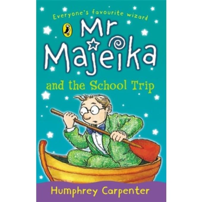 Mr Majeika And The School Trip - Humphrey Carpenter