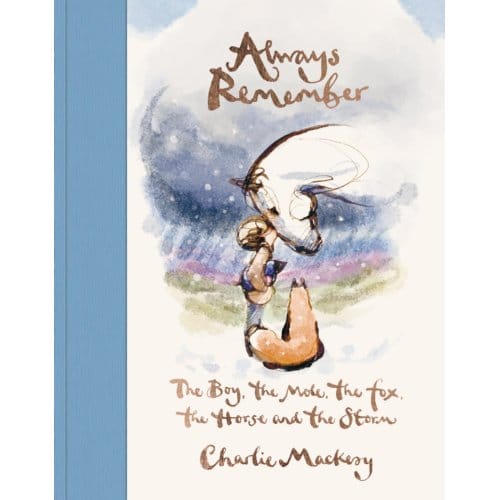 Always Remember - Charlie Mackesy