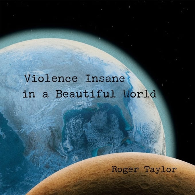 Taylor, Roger CD - Violence insane in a beautiful World - voor Geen - standaard