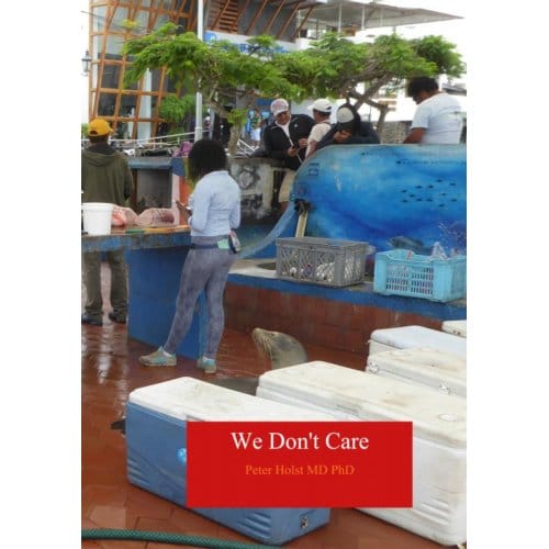 We Don't Care - Peter Holst MD PhD